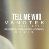 VANOTEK FEAT. ENELI — TELL ME WHO (SLIDER & MAGNIT REMIX)